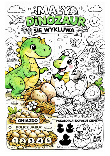 MAŁY DINOZAUR SIĘ WYKLUWA KOLOROWANKA XXL 8 I 22 STRON