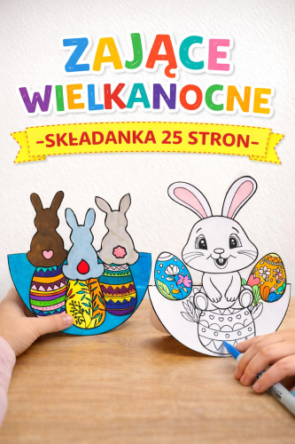 ZAJĄCE WIELKANOCNE -SKŁADANKA 25  STRON