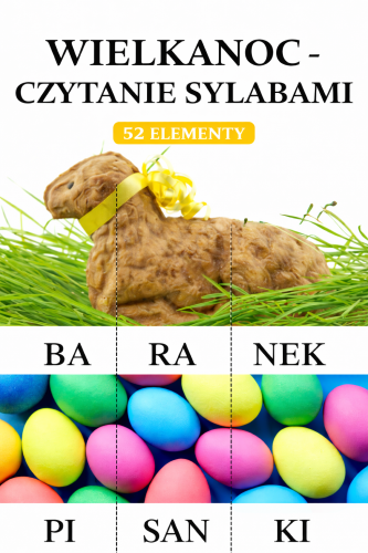 WIELKANOC - CZYTANIE SYLABAMI  52 ELEMENTY