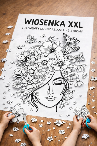 WIOSNA XXL KOLOROWANKA 16 STRON + OBRAZKI DO WYCINANIA 30 STRON   