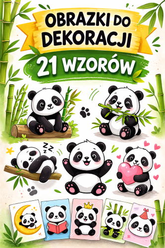 DZIEŃ PANDY OBRAZKI DO DEKORACJI 21 WZORÓW