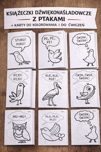 KSIĄŻECZKI DŹWIĘKONAŚLADOWCZE Z PTAKAMI + KARTY DO KOLOROWANIA I DO ĆWICZEŃ  16 OBRAZKÓW