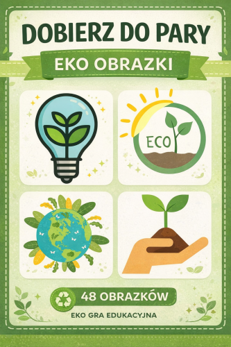 DZIEŃ ZIEMI-  MEMORY, DOBIERANKA W PARY: 48 OBRAZKÓW