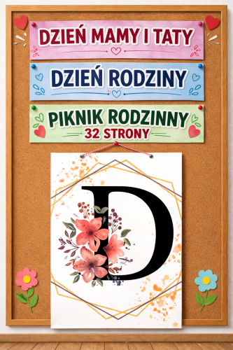 NAPISY: DZIEŃ MAMY I TATY, DZIEŃ RODZINY, PIKNIK RODZINNY 32 STRONY
