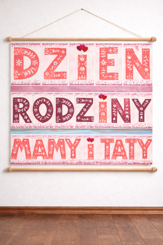 NAPIS: DZIEŃ MAMY I TATY I DZIEŃ  RODZINY 22 STRONY