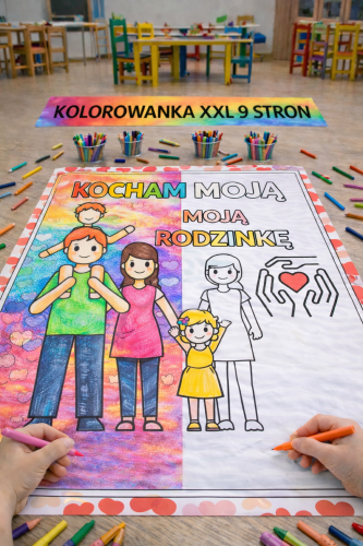 DZIEŃ  MAMY I TATY -KOCHAM MOJĄ RODZINĘ KOLOROWANKA XXL -  9/A4   