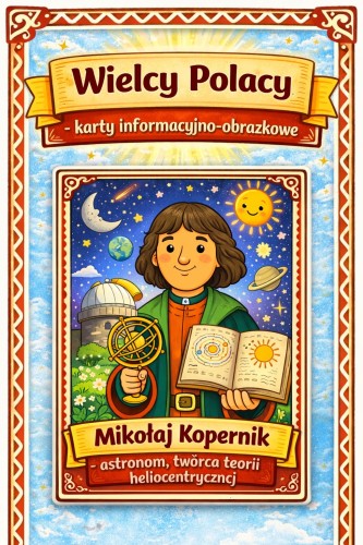 WIELCY POLACY - KARTY INFORMACYJNO OBRAZKOWE 22 STRONY
