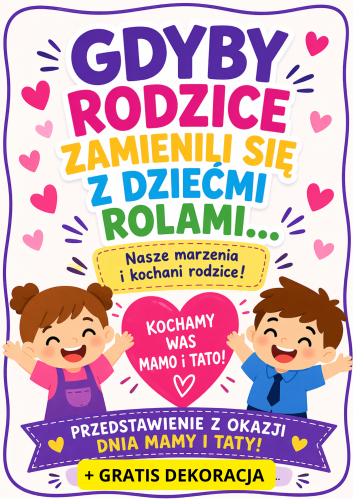 DZIEŃ MAMY I TATY | SCENARIUSZ ZAJĘĆ GDYBY RODZICE ZAMIENILI SIĘ Z DZIEĆMI ROLAMI...