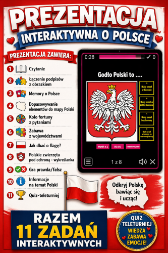 PREZENTACJA INTERAKTYWNA POLSKA - RAZEM 11 ZADAŃ INTERAKTYWNYCH  