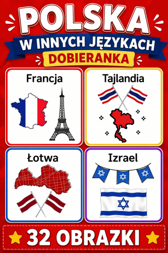 POLSKA W INNYCH JĘZYKACH -  DOBIERANKA - 32 OBRAZKI