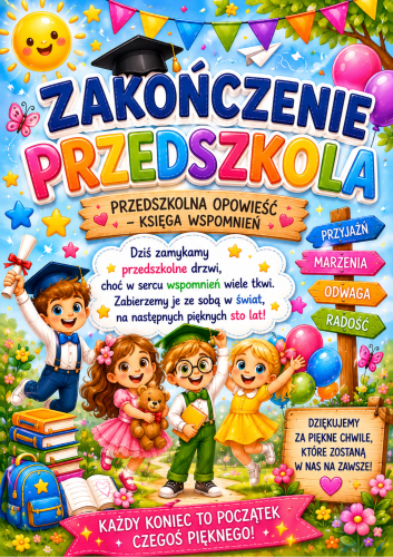 SCENARIUSZ UROCZYSTOŚCI PRZEDSZKOLNA OPOWIEŚĆ KSIĘGA WSPOMNIEŃ 25 RÓL DLA DZIECI + PRZEMÓWIENIE NAUCZYCIELI I DYREKTORA