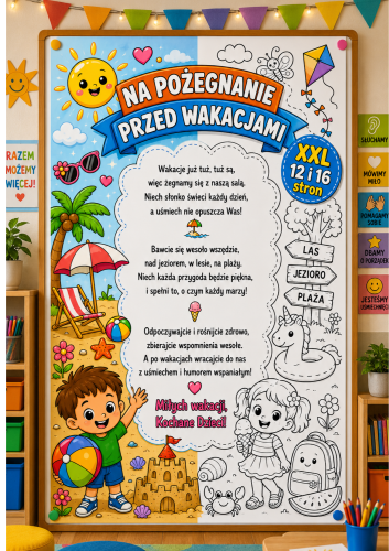 NA POŻEGNANIE PRZEDSZKOLA PRZED WAKACJAMI KOLOROWANKA XXL 9,16 STRON + A3+ A4