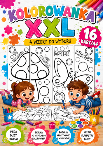 KOLOROWANKI XXL DZIEŃ KROPKI/4 WZORY - RAZEM 16 STRON 