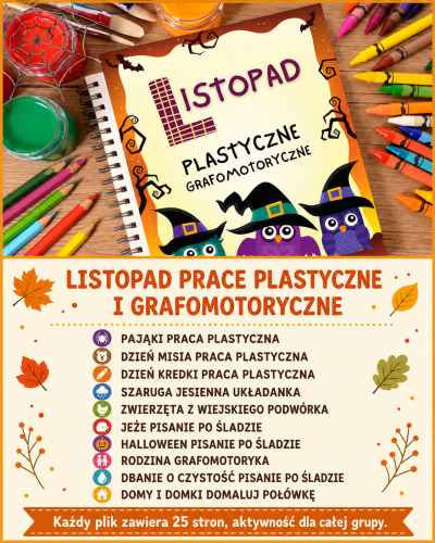 PAKIET XXL LISTOPAD PRACE PLASTYCZNE I GRAFOMOTORYCZNE 