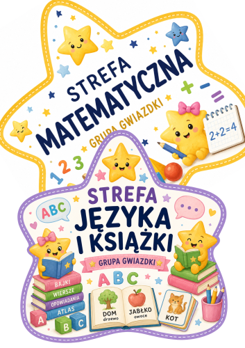 GRUPA GWIAZDKI  -  STREFY ZGODNIE Z NOWĄ PODSTAWA WYCHOWANIA PRZEDSZKOLNEGO 9 WZORÓW