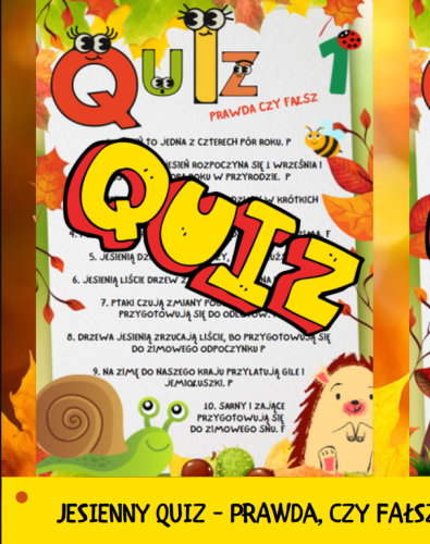 JESIENNY QUIZ - PRAWDA CZY FAŁSZ