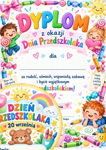 DYPLOM + MEDAL + 2x CUKIEREK NA PREZENT ZESTAW NA DZIEŃ PRZEDSZKOLAKA -  4 STRONY 