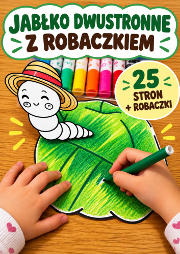 JABŁKO DWUSTRONNE Z ROBACZKIEM 25 STRON + ROBACZKI