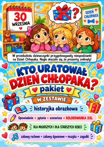 KTO URATOWAŁ DZIEŃ CHŁOPAKA  - ZESTAW POMOCY  - 52 STRONY