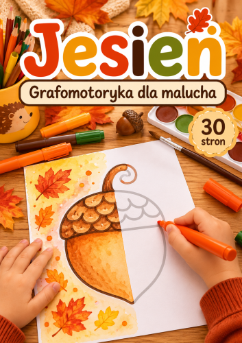 JESIEŃ - GRAFOMOTORYKA DLA MALUCHA 30/A4 