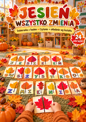 DOBIERANKA Z HASŁEM - JESIEŃ WSZYSTKO ZMIENIA