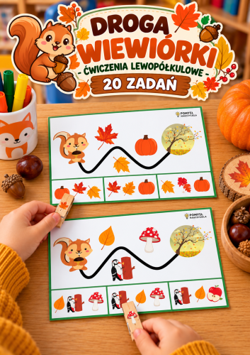 DROGA WIEWIÓRKI - ĆWICZENIA LEWOPÓŁKULOWE - 20 ZADAŃ