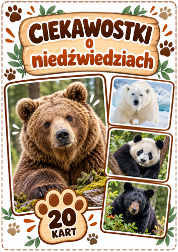 Ciekawostki o niedźwiedziach_ 20 kart.png