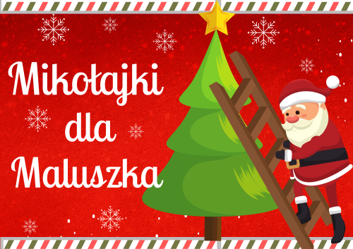 MIKOŁAJKI DLA MALUSZKA