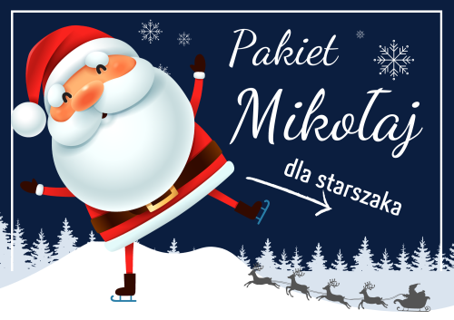 PAKIET MIKOŁAJ DLA STARSZAKA